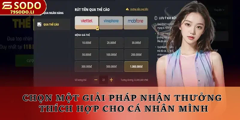 Chọn một giải pháp nhận thưởng thích hợp cho cá nhân mình